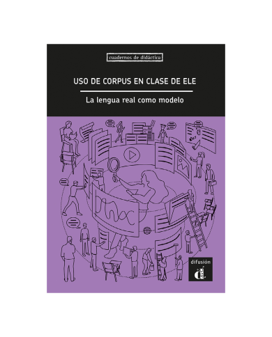 Uso de corpus en clase de ELE. La lengua real como modelo
