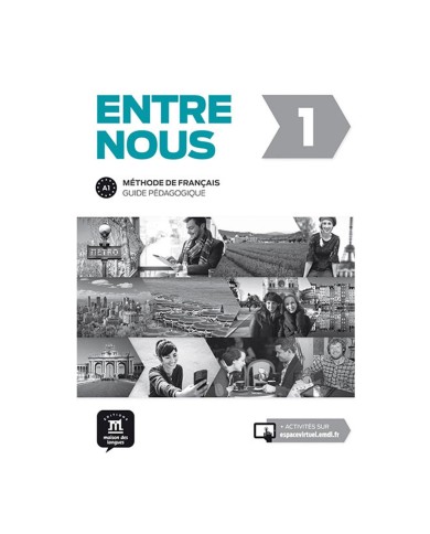 Entre nous 1: Teacher's Manual Entre nous 1: Teacher's Manual