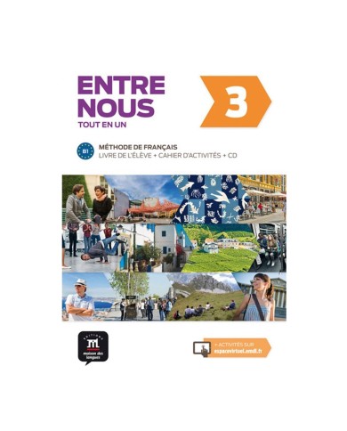 Entre nous 3: Text/Workbook with Audio Cds Entre nous 3: Text/Workbook with Audio Cds