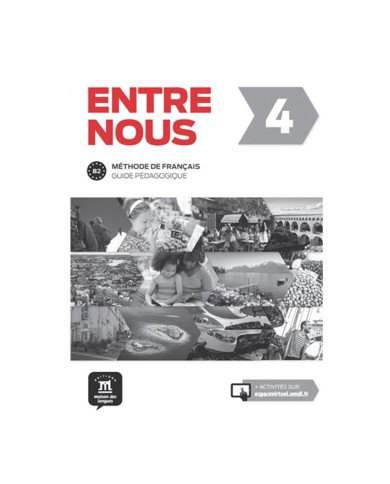 Entre nous 4: Teacher's Manual Entre nous 4: Teacher's Manual