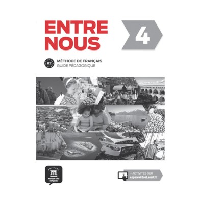 Entre nous 4: Teacher's Manual Entre nous 4: Teacher's Manual