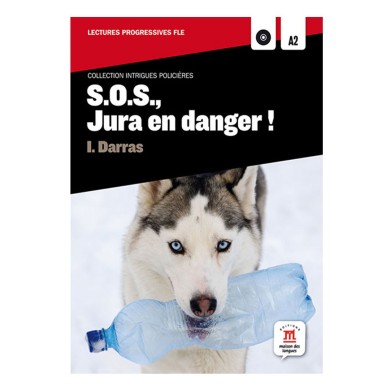 SOS Jura en danger + CD : Reader and Audio CD SOS Jura en danger + CD : Reader and Audio CD
