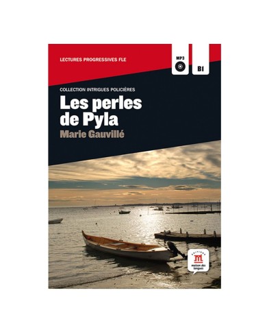 Les perles de Pyla + CD : Reader and Audio CD Les perles de Pyla + CD : Reader and Audio CD