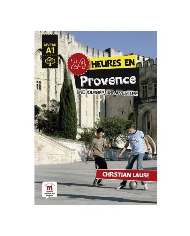 24 heures en Provence 24 heures en Provence