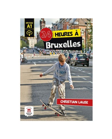 24 heures à Bruxelles 24 heures à Bruxelles