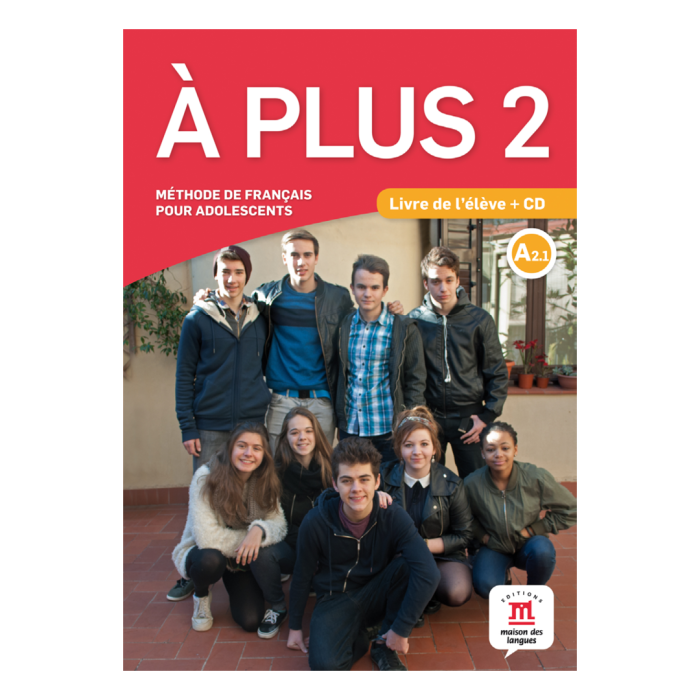A plus 2: Textbook with Audio CD A plus 2: Textbook with Audio CD