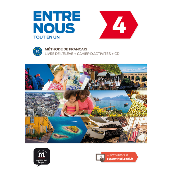 Entre nous 4: Text/Workbook with Audio Cds Entre nous 4: Text/Workbook with Audio Cds