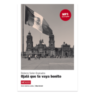 Ojalá que te vaya bonito