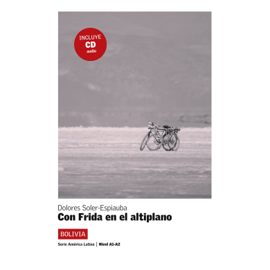 Con Frida en el altiplano + CD Con Frida en el altiplano + CD
