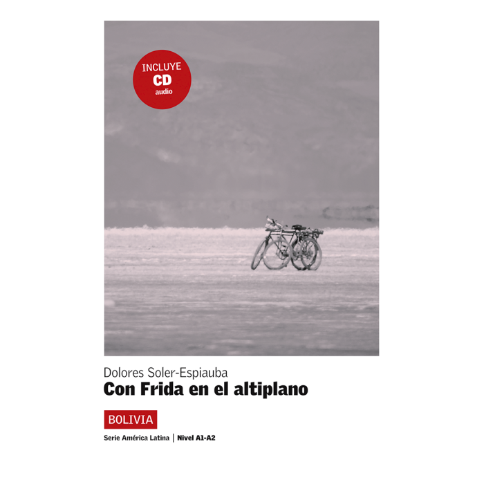Con Frida en el altiplano + CD