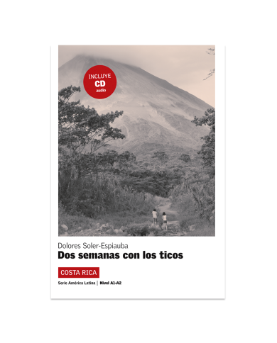 Dos semanas con los ticos + CD Dos semanas con los ticos + CD
