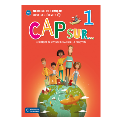 Cap sur... 1: Student Textbook Cap sur... 1: Student Textbook
