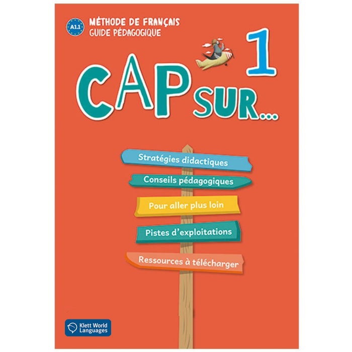 Cap sur... 1: Teacher's Manual