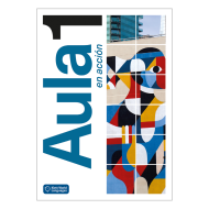 Aula en acción 1: Student Textbook Aula en acción 1: Student Textbook