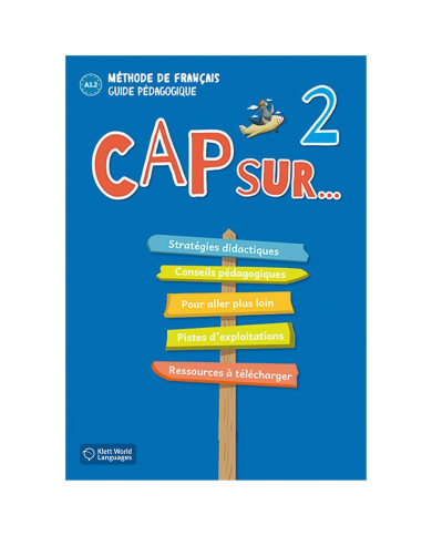 Cap sur... 2: Teacher's Manual Cap sur... 2: Teacher's Manual