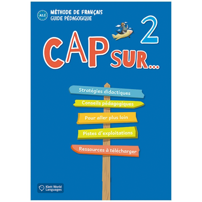 Cap sur... 2: Teacher's Manual Cap sur... 2: Teacher's Manual