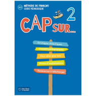 Cap sur... 2: Teacher's Manual Cap sur... 2: Teacher's Manual