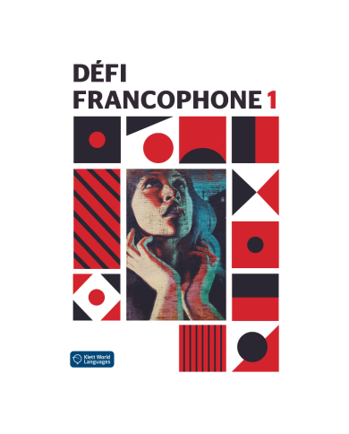 Défi francophone 1: Student Textbook Défi francophone 1: Student Textbook