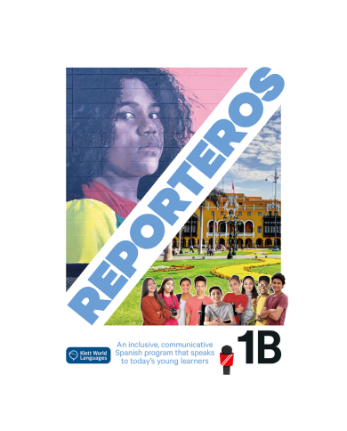 Reporteros 1B: Student Textbook Reporteros 1B: Student Textbook