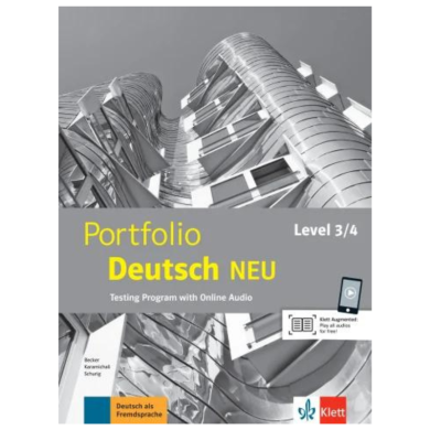 Portfolio Deutsch NEU Level 3/4: Test Book Portfolio Deutsch NEU Level 3/4: Test Book