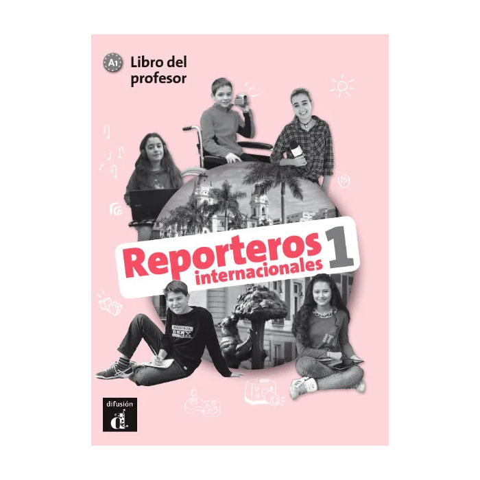 Reporteros internacionales 1: Teacher Edition
