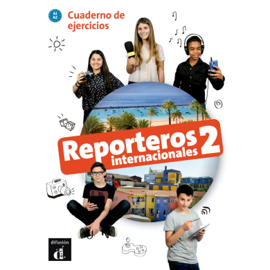 Reporteros internacionales 2: Workbook Reporteros internacionales 2: Workbook