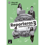 Reporteros internacionales 3: Teacher Edition