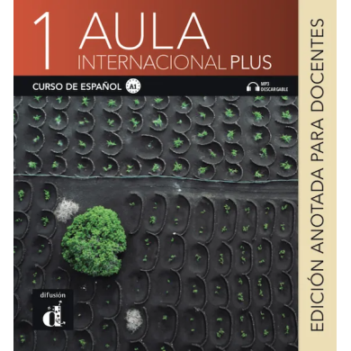 Aula internacional plus 1: Annotated Instructor Edition Aula internacional plus 1: Annotated Instructor Edition