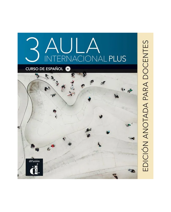 語学+参考書 AULA PLUS 3 LIBRO DEL ALUMNO Aula Internacional Plus 3 Ed.hibrida L. del alumno: Corpas