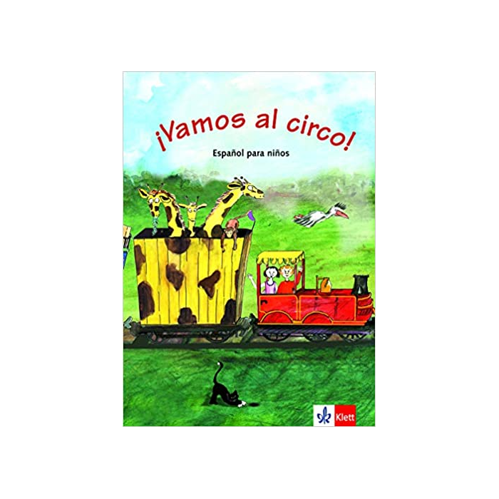 ¡Vamos al circo!: Textbook