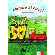 ¡Vamos al circo!: Textbook