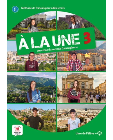 À la une 3: Textbook À la une 3: Textbook