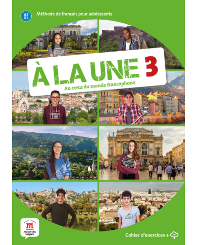 A la une 3: Workbook A la une 3: Workbook