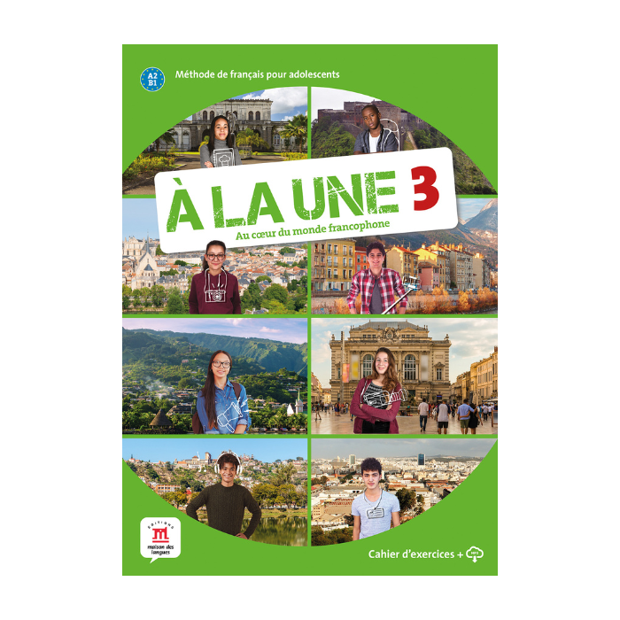 A la une 3: Workbook A la une 3: Workbook