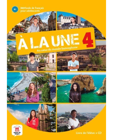 A la une 4: Textbook A la une 4: Textbook