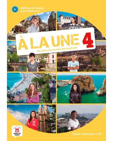 A la une 4: Workbook A la une 4: Workbook