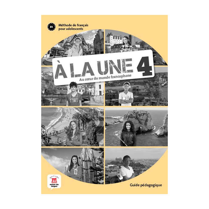 À la Une 4: Teacher's Manual