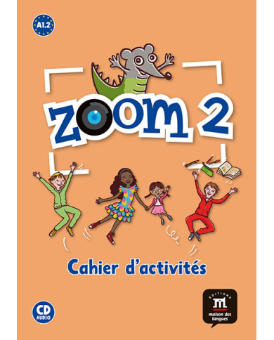Zoom 2: FLE Workbook Zoom 2: FLE Workbook