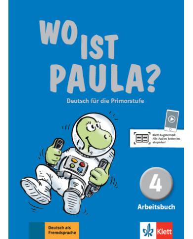 Wo ist Paula? 4: Workbook Wo ist Paula? 4: Workbook