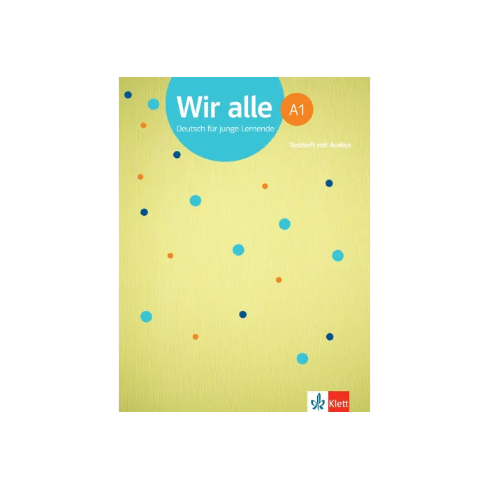 Wir alle A1 : Test Book