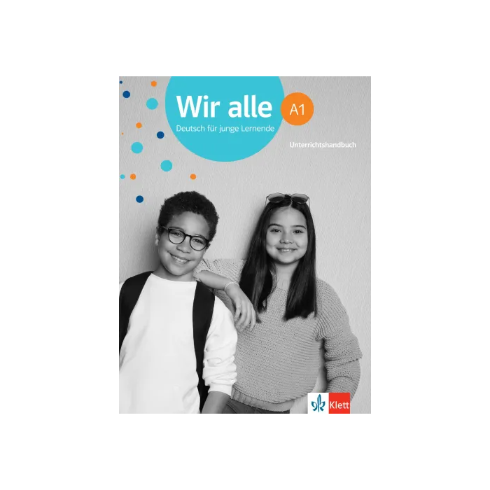 Wir alle A1: Teacher's Manual