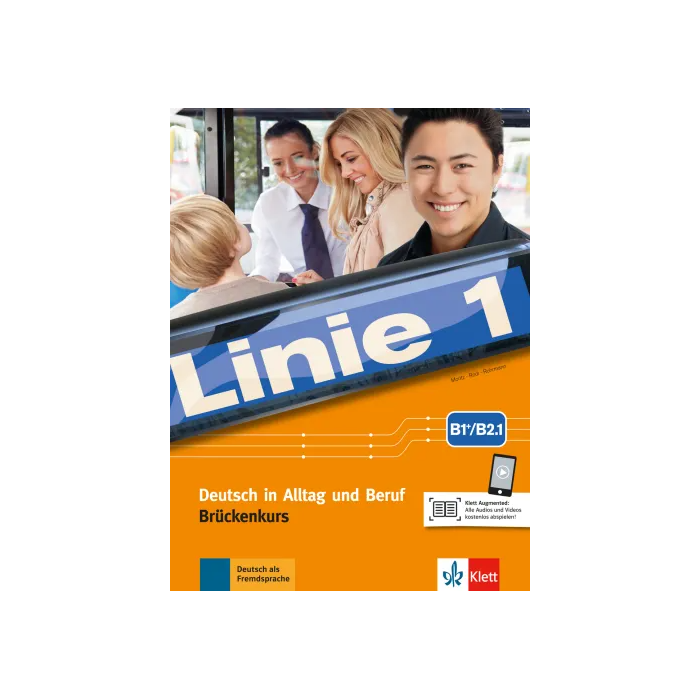 Linie 1 B1+/B2.1: Brückenkurs Text/Workbook