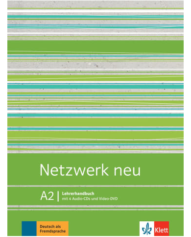 Netzwerk neu A2: Teacher's Manual Netzwerk neu A2: Teacher's Manual