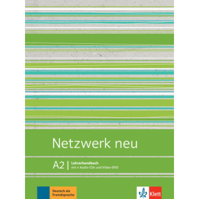 Netzwerk neu A2: Teacher's Manual Netzwerk neu A2: Teacher's Manual