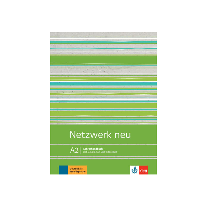 Netzwerk neu A2: Teacher's Manual