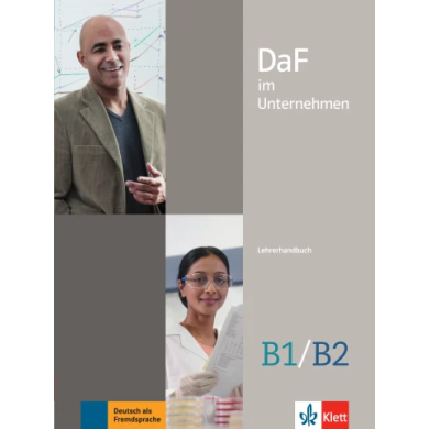 DaF im Unternehmen B1-B2: Teacher's Manual DaF im Unternehmen B1-B2: Teacher's Manual