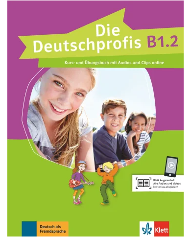 Die Deutschprofis B1.2: Text/Workbook Die Deutschprofis B1.2: Text/Workbook