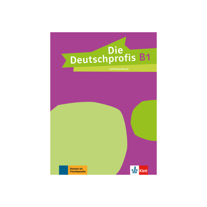 Die Deutschprofis B1: Teacher's Manual