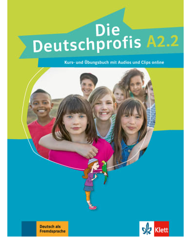 Die Deutschprofis A2.2: Text/Workbook Die Deutschprofis A2.2: Text/Workbook