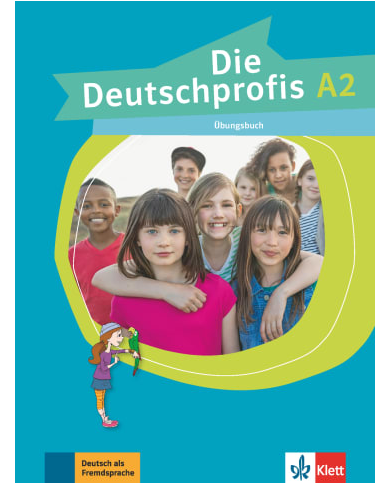 Die Deutschprofis A2: Workbook Die Deutschprofis A2: Workbook